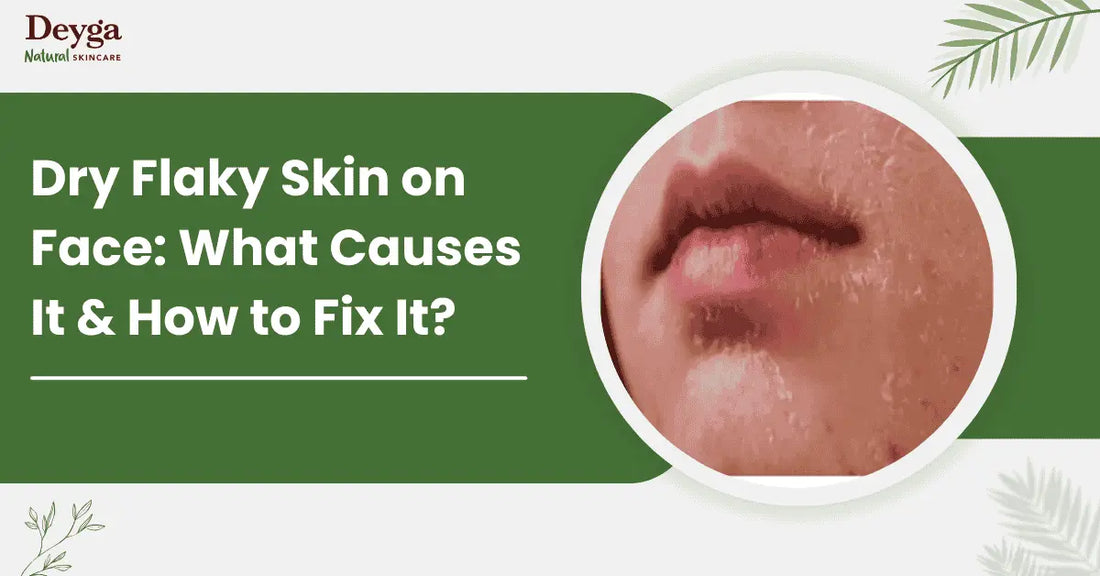 Dry Flaky Skin on Face: What Causes It & How to Fix It?