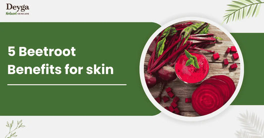 5 Beetroot Benefits for skin