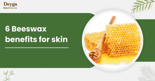 6 Beeswax benefits for skin