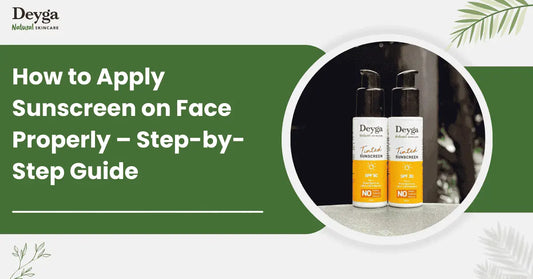 How to Apply Sunscreen on Face Properly – Step-by-Step Guide