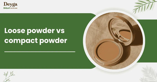 Loose powder vs compact powder 