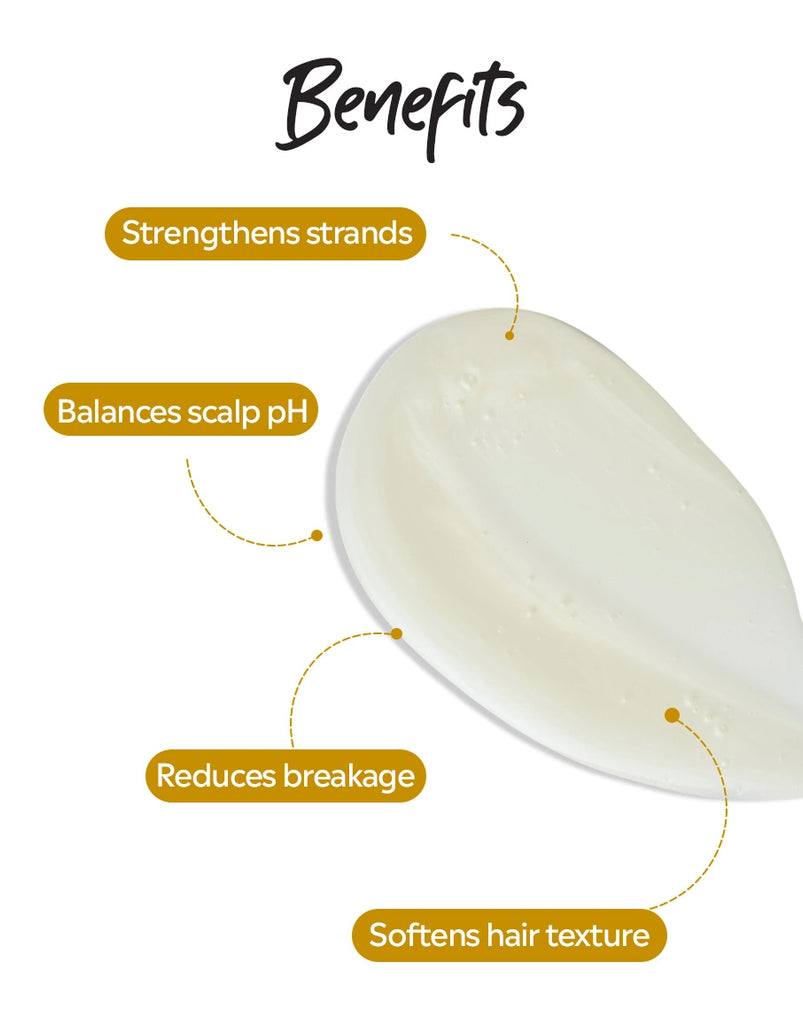 Shampoo Strengthens Hair-
Balances Scalp pH Naturally-
Shampoo Reduces Hair Breakage-
Softens Hair Texture